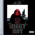 Papa Fuetè、Leslie King、The Girls - Jiggy Boy feat. Papa Fuetè & The Girls (feat. Papa Fuetè & The Girls)(Explicit)