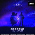 BAGY - Goodbye My Love (Dub Mix)