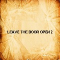 LEAVE THE DOOR OPEN 2 (Explicit)