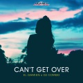 Can't Get Over (Original Mix)