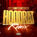 Hoodrat Remix (feat. Saucy Santana)(Remix|Explicit)