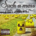 Blaz3、BOOTS - Such a mess