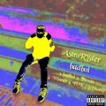 AstroRyder - Shots? (Explicit)