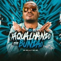 MC Mn、MC RD - Vem Xaqualhando Esse Bundão (Explicit)