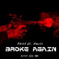 Skrrt、Amvis - Broke Again (feat. Amvis)(Explicit)