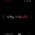 Big Bruddah (Explicit)