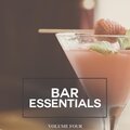 Bar Essentials, Vol. 4 (Finest In Smooth Lounge & Downbeat Music)