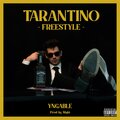 Yngable - Tarantino Freestyle (Explicit)