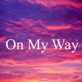 Tendencia、challenge、Tik Tok - On My Way