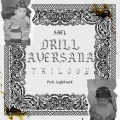 Drill Aversana (Explicit)