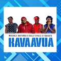 Machalii Watundu、Dully Sykes、Fido Vato - Kavaavua (Explicit)