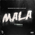 Mala (Explicit)