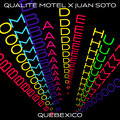 Qualité Motel、juan soto - Quebexico: Bomba de Humo