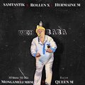 QUEEN M、Samtastik、Rollen x、Ntwana Tee Rsa、Mongameli MBM、BASH!、Hermaine M - Weh Baba (feat. Ntwana Tee Rsa, Queen M, Mongameli MBM & Bash)