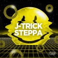 J-Trick - Steppa (Original Mix)
