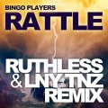 Ruthless、LNY TNZ、Bingo Players - Rattle