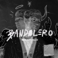 Bandolero (Explicit)