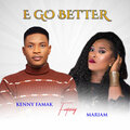 Kenny Famak、mariam - E Go Better