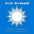 Tony Irrmani、Anton Maganev - Good Morning