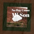 No Hay Como Mi Son