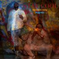 Bigg Ace、Cavieye - Stay Cool (feat. Bigg Ace)(Explicit)