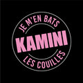 Kamini - Je m'en bats les couilles