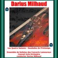 Ensemble De Solistes Des Concerts Lamoureux、Darius Milhaud、Ernst Wallfisch - II. Concertino d'Eté