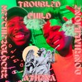 DonKhalilione - TROUBLED CHILD (Explicit)