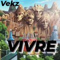 Vekz - Vivre