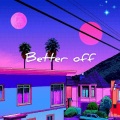 Ebmusic、Bøndi、Henny Hermes - Better Off (Explicit)