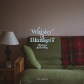 Whisky & Blankets (Raasay Sessions)