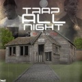 Trap All night (feat. Trap boy freddy)(Explicit)