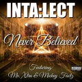 Never Believed (feat. Mickey Factz & Mr Xtra|Explicit)