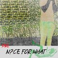 DRL - NICE FOR WHAT (Explicit)