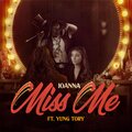 Ioanna、Yung Tory - Miss Me (Explicit)
