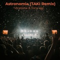 Astronomia ((TAKIRemix)(Explicit))