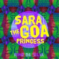 Rino da Silva - Sara the Goa Princess