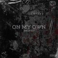 J-Money - On My Own (Explicit)