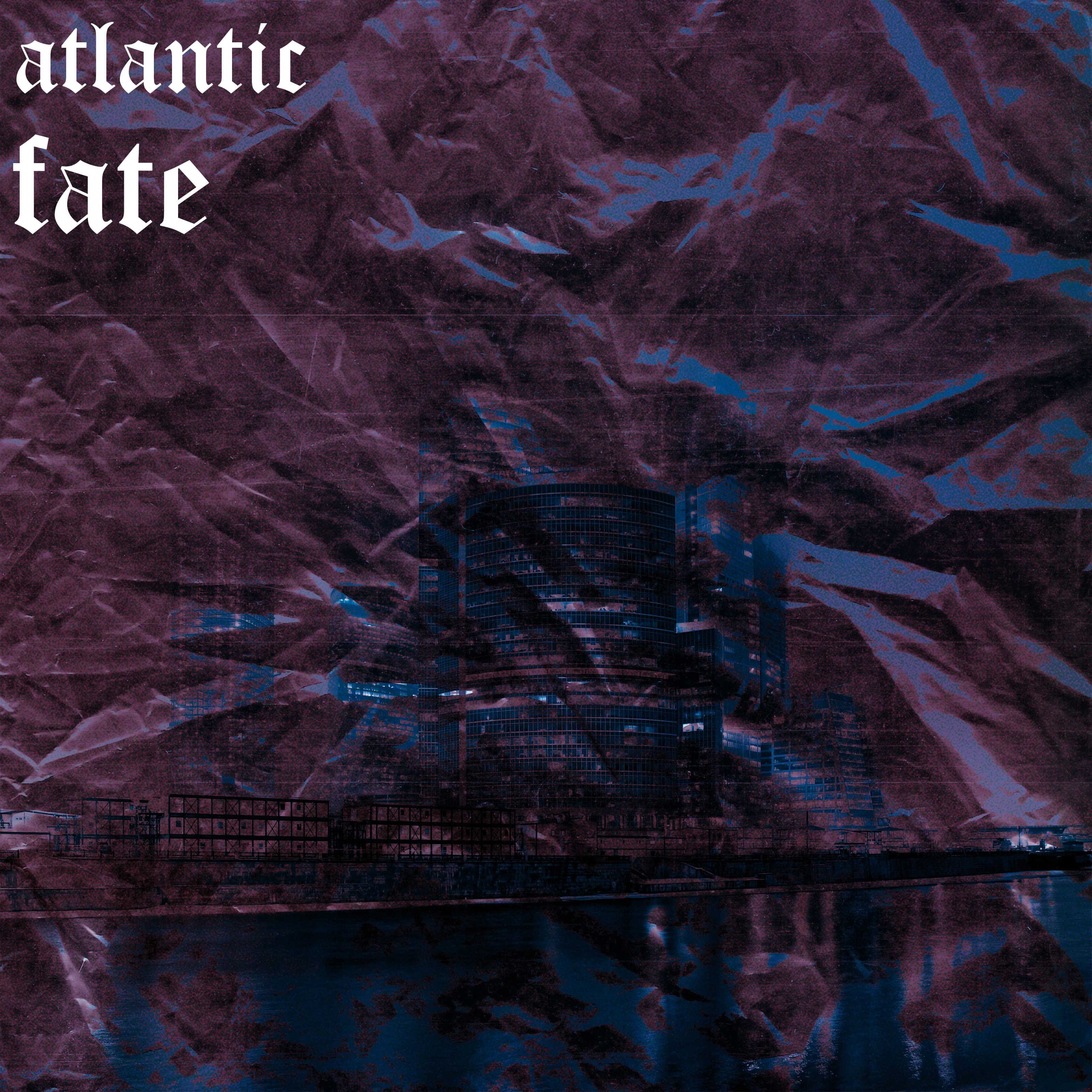 Atlantic - Fate