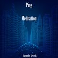 ping - Meditation