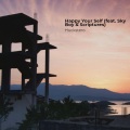 Huckstero、Sky Boy、Scriptures - Happy Your Self