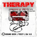 Sound Geek、Teezy、Da V.G - Therapy (feat. Teezy & Da V.G)(Explicit)
