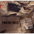 Big Street - Paid My Dues (Explicit)