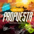 Rebl Lion、Ponce El Harmoniko - Propuesta (feat. Ponce El Harmoniko)(Explicit)