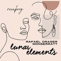 Rafael Drager、Monserratt - Lunar