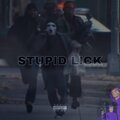the a-team - Stupid Lick (Explicit)