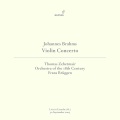 Brahms: Violin Concerto in D Major, Op. 77 (Live in Utrecht, 9/30/2003)