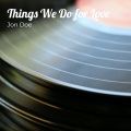 Jon Doe - Things We Do for Love