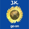 J.K.、JK - Go On