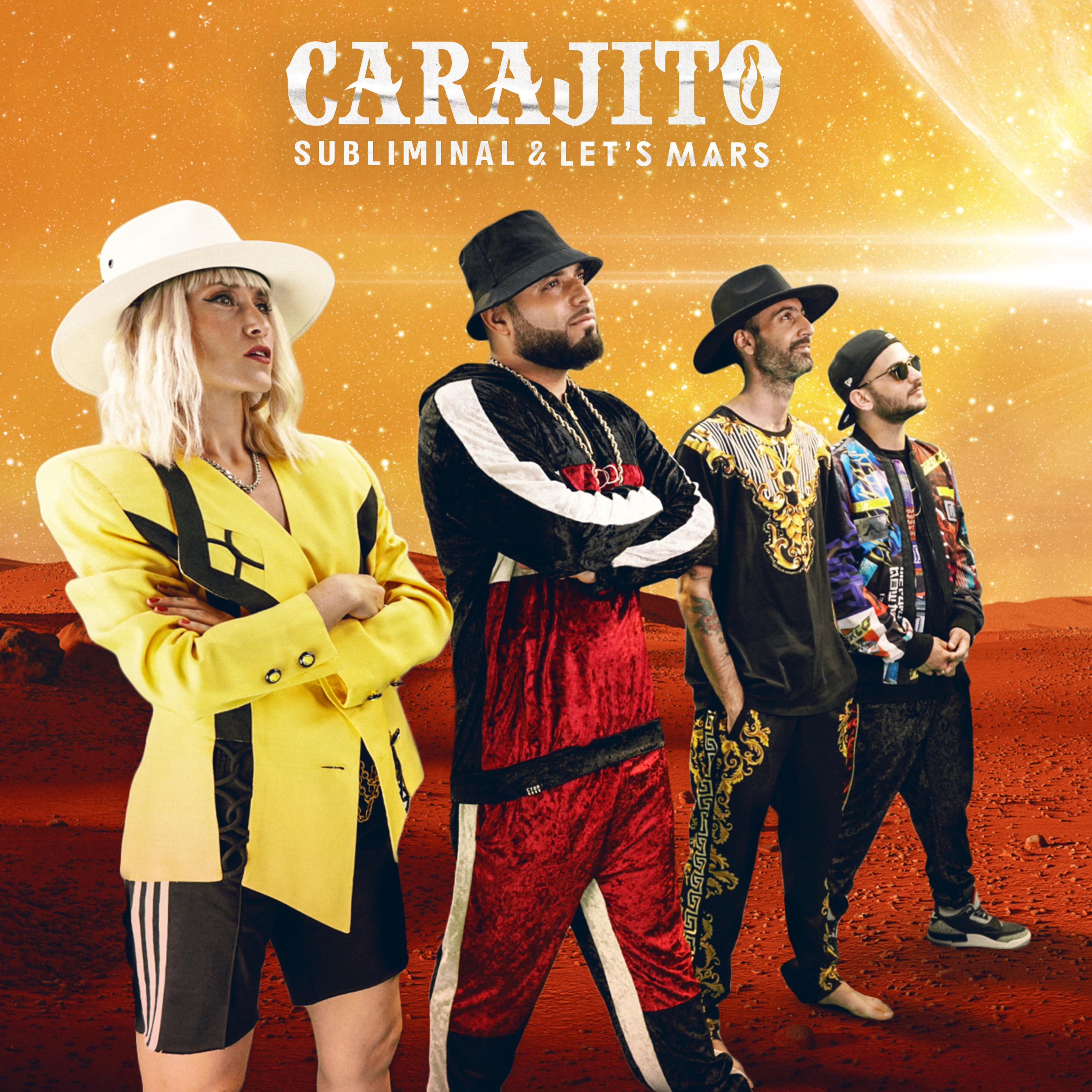 LET'S MARS、סאבלימינל - CARAJITO